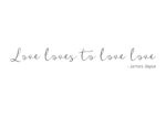 Poster Love loves to love love Poster 1