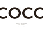 Poster Coco - I donÂ´t do fashion I am fashion Poster 1